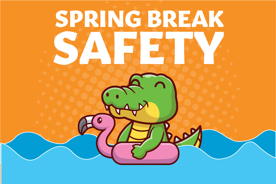 Spring Break Safety